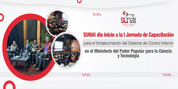 SUNAI dio inicio a la I Jornada de Capacitación para el fortalecimiento del Sistema de Control Interno en MINCYT