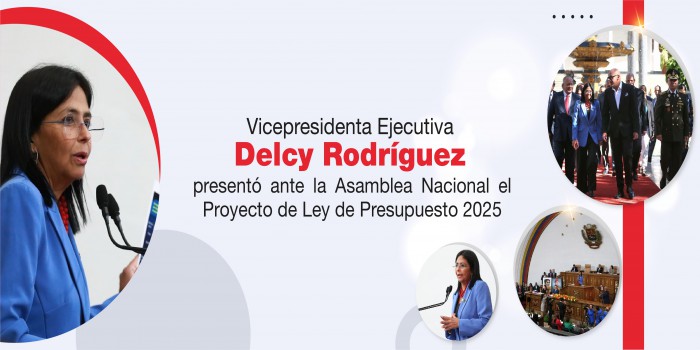 Vicepresidenta Ejecutiva Delcy Rodríguez presentó ante la Asamblea Nacional el Proyecto de Ley de Presupuesto 2025