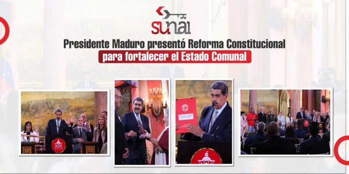Presidente Maduro presentó Reforma Constitucional para fortalecer el Estado Comunal