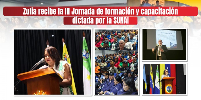 Zulia recibe la III Jornada de formación y capacitación dictada por la SUNAI