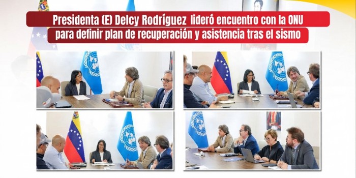 Presidenta (E) Delcy Rodríguez lideró encuentro con la ONU para definir plan de recuperación y asistencia tras el sismo