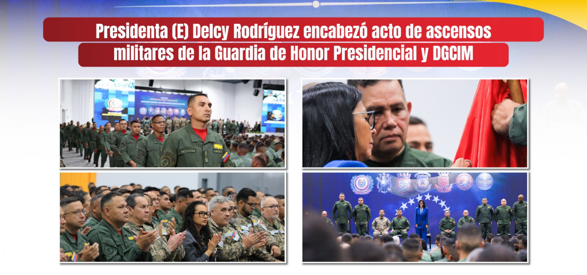 Presidenta (E) Delcy Rodríguez encabezó acto de ascensos militares de la Guardia de Honor Presidencial y DGCIM