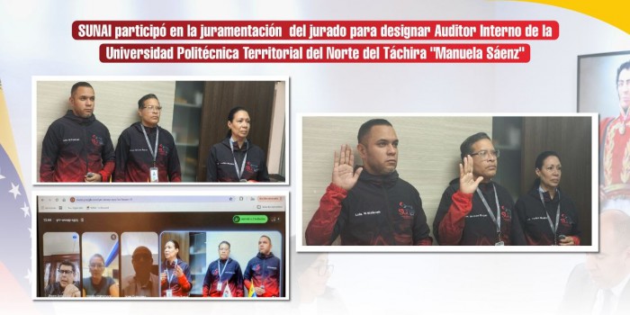 SUNAI participó en la juramentación online de los jurados para designar Auditor Interno de la Universidad Politécnica Territorial del Norte del Táchira Manuela Sáenz