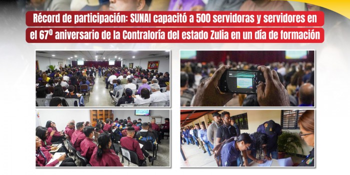 Récord de participación: SUNAI capacitó a 500 servidoras y servidores en el 67º aniversario de la Contraloría del estado Zulia en un día de formación