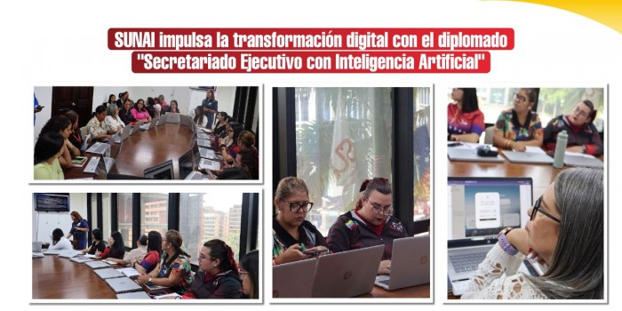 SUNAI impulsa la transformación digital con el diplomado "Secretariado Ejecutivo con Inteligencia Artificial"