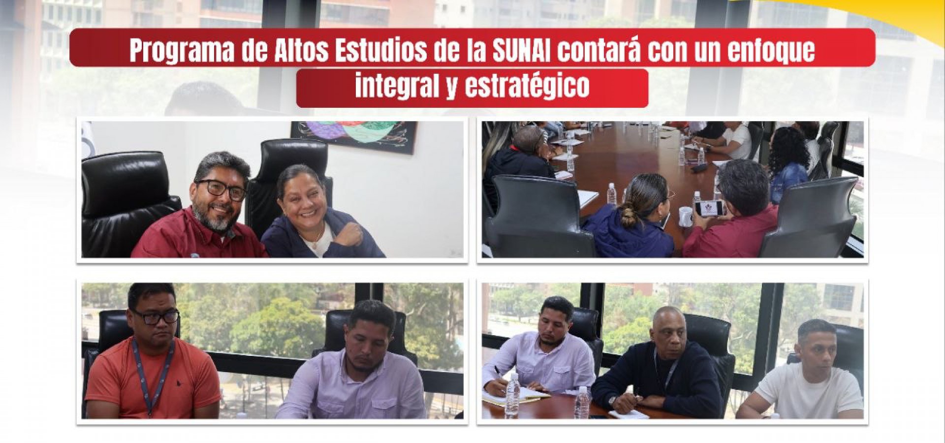 Programa de Altos Estudios de la SUNAI contara con un enfoque integral y estratégico