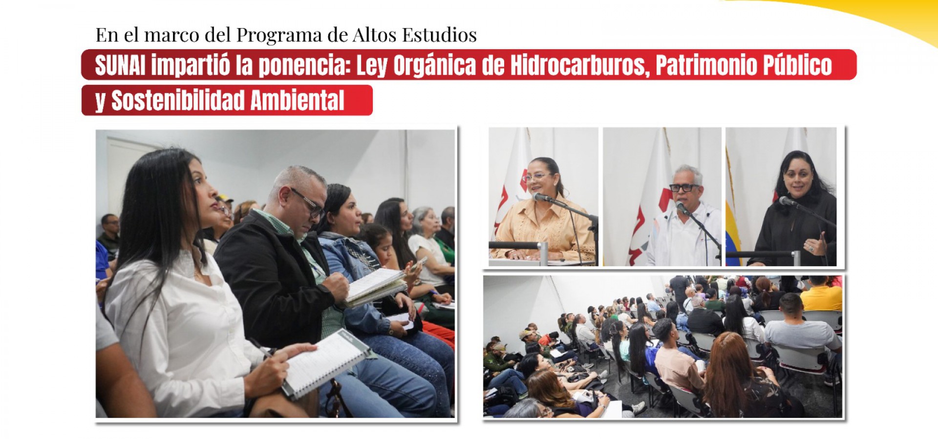 SUNAI impartió la ponencia: Ley Orgánica de Hidrocarburos, Patrimonio Público y Sostenibilidad Ambiental