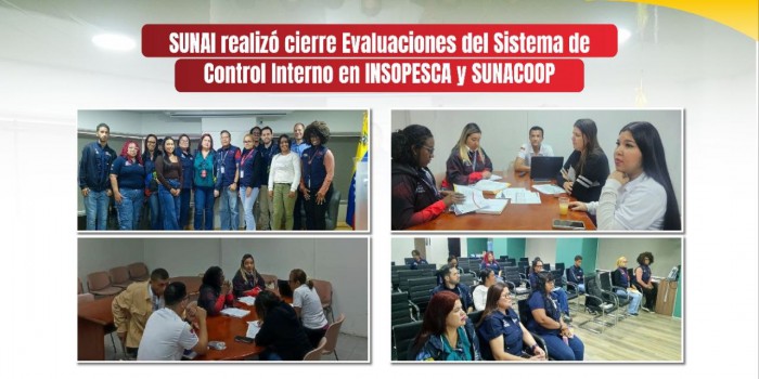 SUNAI realizó cierre Evaluaciones del Sistema de Control Interno en INSOPESCA y SUNACOOP